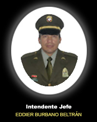 Intendente Jefe EDDIER BURBANO BELTR&Aacute;N