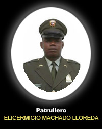 Fotograf&iacute;a del Se&ntilde;or Pt, Elicermigio Machado Lloreda quien falleci&oacute; en cumplimiento de su deber.