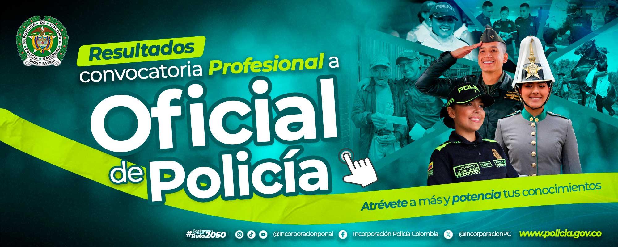 Resultado Convocatoria Profesional a Oficial de Policía