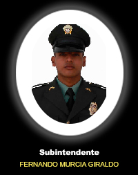 Subintendente FERNANDO MURCIA GIRALDO